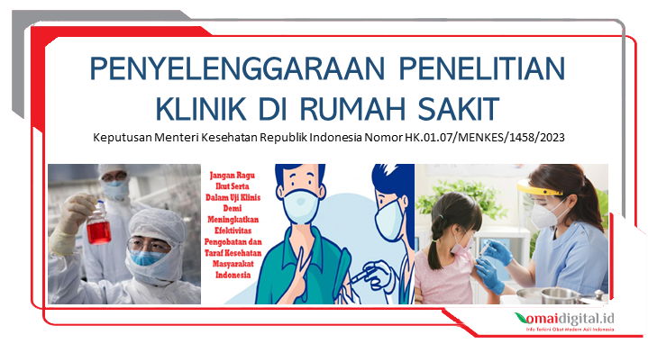 Kebijakan Baru Penyelenggaraan Penelitian Klinik di RS. Bagaimana Good Clinical Practice Diatur